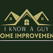 I Know A Guy Home Improvement