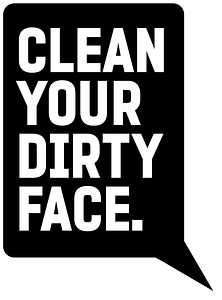 Clean Your Dirty Face - Logo